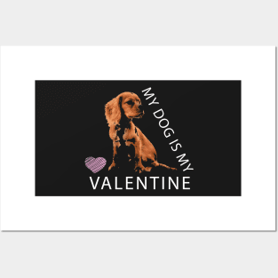 My Dog is my Valentine Pink Heart Posters and Art